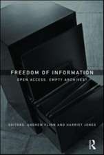 Freedom of Information: Open Access, Empty Archives?