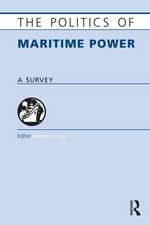 The Politics of Maritime Power