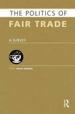 The Politics of Fair Trade: A Survey