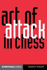 Art of Attack in Chess: Fighting the Trompowsky, Torre, Blackmar-Diemer, Stonewall, Colle and Other Problem Openings