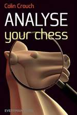 Analyse Your Chess: Move by Move