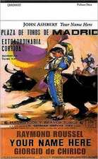 Ashbery, J: Your Name Here