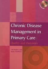 Chronic Disease Management in Primary Care: Quality and Outcomes