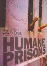 Humane Prisons