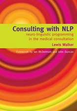 Consulting with NLP: Neuro-Linguistic Programming in the Medical Consultation