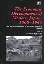 The Economic Development of Modern Japan, 1868–1 – From the Meiji Restoration to the Second World War