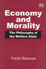 Economy and Morality – The Philosophy of the Welfare State