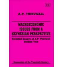 macroeconomic issues from a keynesian perspectiv – Selected Essays of A.P. Thirlwall, Volume Two