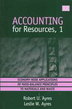 accounting for resources, 1 – Economy–Wide Applications of Mass–Balance Principles to Materials and Waste