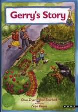 Gerry's World: Gerry's Story