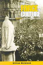 The Force of Culture: Unionist Identities in Contemporary Ireland