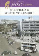 Francis Frith's Sheffield and South Yorkshire Pocket Album