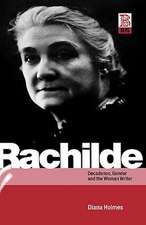 Rachilde: Decadence, Gender and the Woman Writer