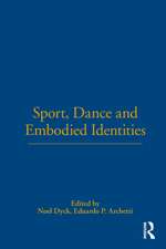 Sport, Dance and Embodied Identities