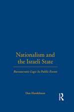 Nationalism and the Israeli State: Bureaucratic Logic In Public Events