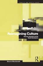 Reimagining Culture: Histories, Identities and the Gaelic Renaissance