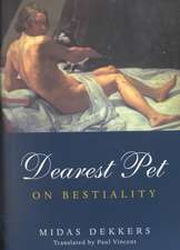 Dearest Pet: On Beastiality