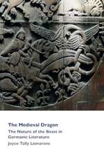 The Medieval Dragon