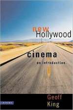 King, G: New Hollywood Cinema