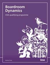 Boardroom Dynamics: ICSA qualifying programme