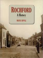 Rochford: A History