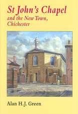 St John's Chapel and the New Town, Chichester