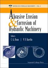 Abrasive Erosion and Corrosion of Hydrau