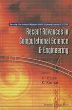 Recent Advances in Computational Science & Engineering