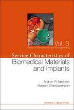 Service Characteristics of Biomedical Materials and Implants