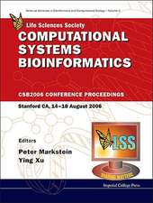 Computational Systems Bioinformatics - Proceedings of the Conference CSB 2006