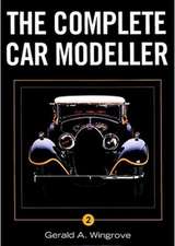 The Complete Car Modeller: A Practical Guide