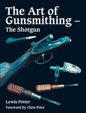 The Art of the Gunsmith: The Shotgun