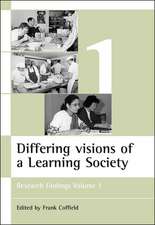 Differing visions of the Learning Society Vol 1: Research findings Volume 1