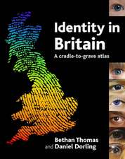 Identity in Britain – A cradle–to–grave atlas