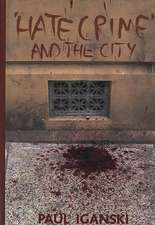 ′Hate crime′ and the city