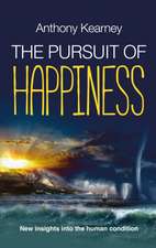 The Pursuit of Happiness: New insights into the human condition