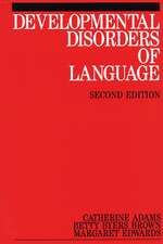 Developmental Disorders of Language 2e