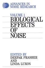 Advances in Noise Research 1 – Biological Effects of Noise