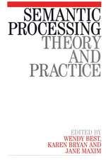 Semantic Processing – Theory and Practice