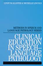 Clinical Education in Speech Pathology