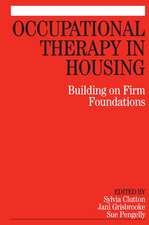 Occupational Therapy in Housing – Building on Firm Foundations