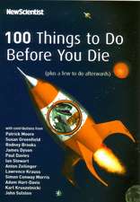 100 Things To Do Before You Die: (plus a few to do afterwards)