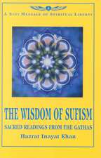 The Wisdom of Sufism