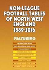 Blakeman, M: Non-League Football Tables of North West Englan