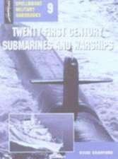 Crawford, S: Twenty-First Century Submarines and Warships