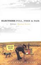 Elections: Full, Free and Fair