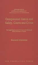 Occupational Health and Safety, Courts and Crime