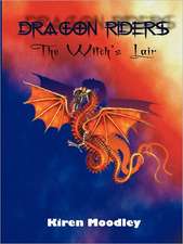 Dragon Riders: The Witch's Lair