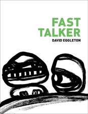 Eggleton, D: Fast Talker