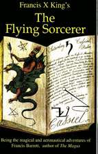 Flying Sorcerer: Francis Barrett